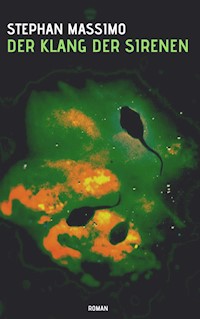 Der Klang der Sirenen - Stephan Massimo - E-Book