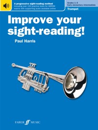 Improve your sight-reading! Trumpet Grades 1-5 - Paul Harris - E-Book