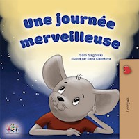 Une journée merveilleuse - Sam Sagolski - E-Book