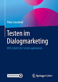 Testen im Dialogmarketing - Peter Lorscheid - E-Book