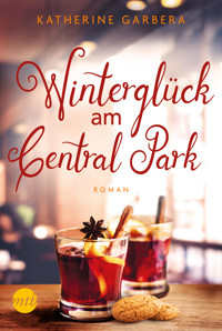 Winterglück am Central Park - Katherine Garbera - E-Book
