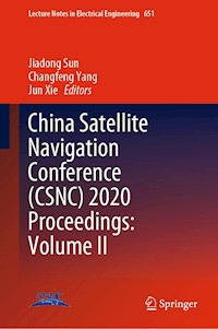China Satellite Navigation Conference (CSNC) 2020 Proceedings: Volume II -  - E-Book