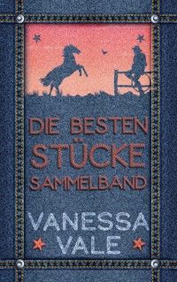 Die besten Stücke Sammelband - Vanessa Vale - E-Book