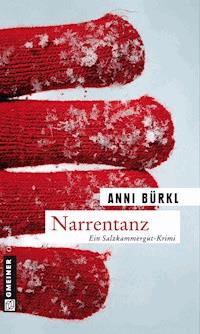 Narrentanz - Anni Bürkl - E-Book