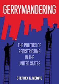 Gerrymandering - Stephen K. Medvic - E-Book