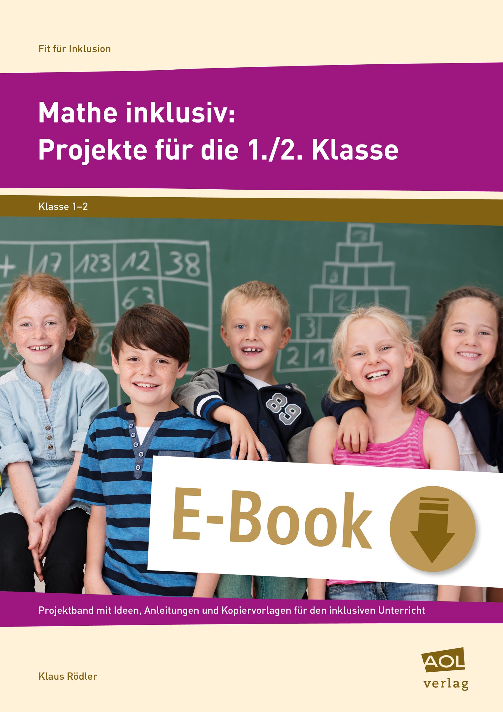 Mathe inklusiv: Projekte für die 1./2. Klasse - Klaus Rödler - E-Book