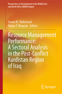 Resource Management Performance: A Sectoral Analysis in the Post-Conflict Kurdistan Region of Iraq -  - E-Book