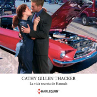 La vida secreta de Hannah - Cathy Gillen Thacker - Hörbuch