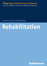 Rehabilitation - Heike Thiele - E-Book