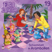 Elea Eluanda, Folge 19: Schachmatt in Arambolien - Elfie Donnelly - Hörbuch
