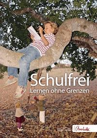 Schulfrei - Stefanie Mohsennia - E-Book