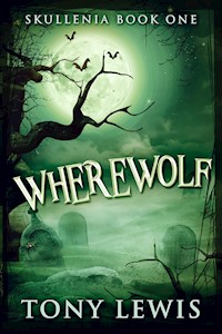 Wherewolf - Tony Lewis - kostenlos E-Book