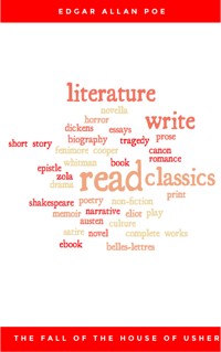 The Fall of the House of Usher - Edgar Allan Poe - E-Book