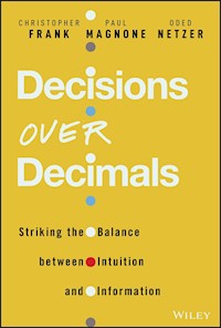 Decisions Over Decimals - Christopher J. Frank - E-Book