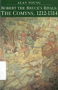 Robert the Bruce's Rivals - Alan Young - E-Book