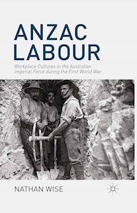 Anzac Labour - Nathan Wise - E-Book