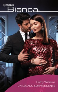 Un legado sorprendente - Cathy Williams - E-Book