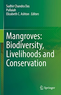 Mangroves: Biodiversity, Livelihoods and Conservation -  - E-Book