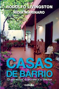 CASAS DE BARRIO - Rodolfo Livingston - E-Book
