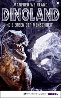 Dino-Land - Folge 15 - Manfred Weinland - E-Book