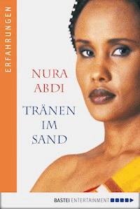Tränen im Sand - Nura Abdi - E-Book