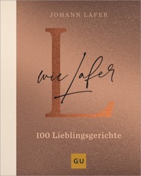 L wie Lafer - Johann Lafer - E-Book