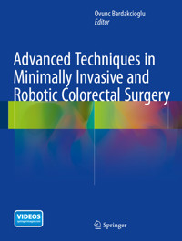 Advanced Techniques in Minimally Invasive and Robotic Colorectal Surgery -  - E-Book