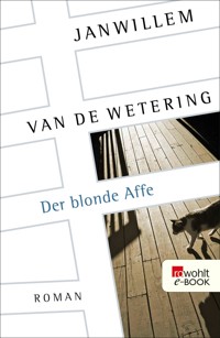 Der blonde Affe - Janwillem van de Wetering - E-Book