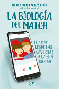 La biología del match - María Teresa Barbato - E-Book