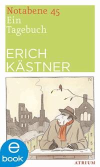 Notabene 45 - Erich Kästner - E-Book
