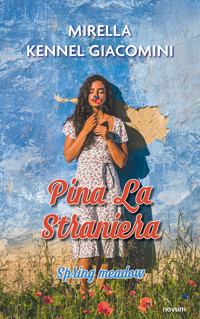 Pina La Straniera - Mirella Kennel Giacomini - E-Book