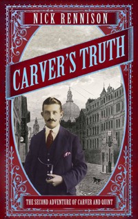 Carver's Truth - Nick Rennison - E-Book