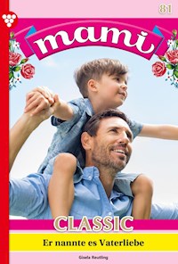 Er nannte des Vaterliebe - Gisela Reutling - E-Book