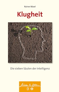 Klugheit - Rainer Bösel - E-Book