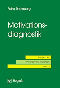 Motivationsdiagnostik - Falko Rheinberg - E-Book