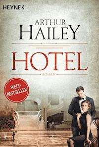 Hotel - Arthur Hailey - E-Book