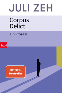 Corpus Delicti - Juli Zeh - E-Book + Hörbuch