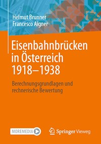 Eisenbahnbrücken in Österreich 1918-1938 - Helmut Brunner - E-Book