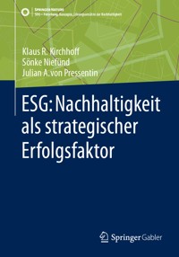 ESG: Nachhaltigkeit als strategischer Erfolgsfaktor - Klaus Rainer Kirchhoff - E-Book