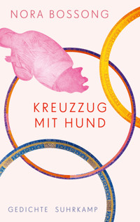 Kreuzzug mit Hund - Nora Bossong - E-Book