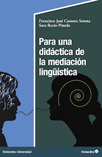 Para una didáctica de la mediación lingüística - Francisco José Cantero Serena - E-Book