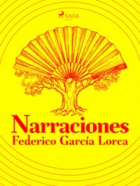 Narraciones - Federico García Lorca - E-Book