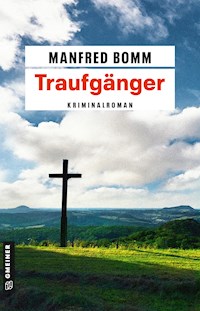 Traufgänger - Manfred Bomm - E-Book