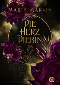 Die Herzdiebin - Marie Marvin - E-Book