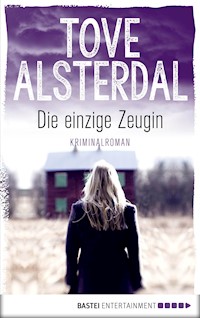 Die einzige Zeugin - Tove Alsterdal - E-Book
