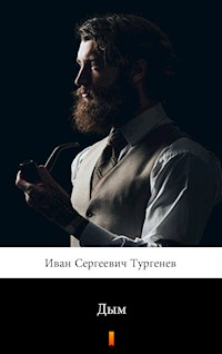 Дым (Dym. Smoke) - Иван Сергеевич Тургенев - E-Book