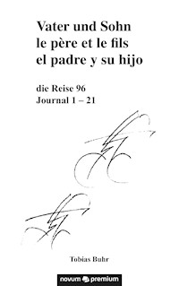 Vater und Sohn – die Reise 96 - Tobias Buhr - E-Book