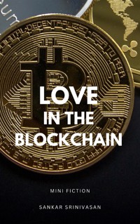 Love in the Blockchain - Sankar Srinivasan - E-Book
