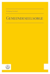 Gemeindeseelsorge - Wolfgang Drechsel - E-Book