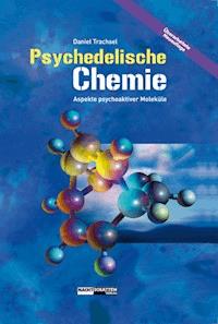 Psychedelische Chemie - Daniel Trachsel - E-Book